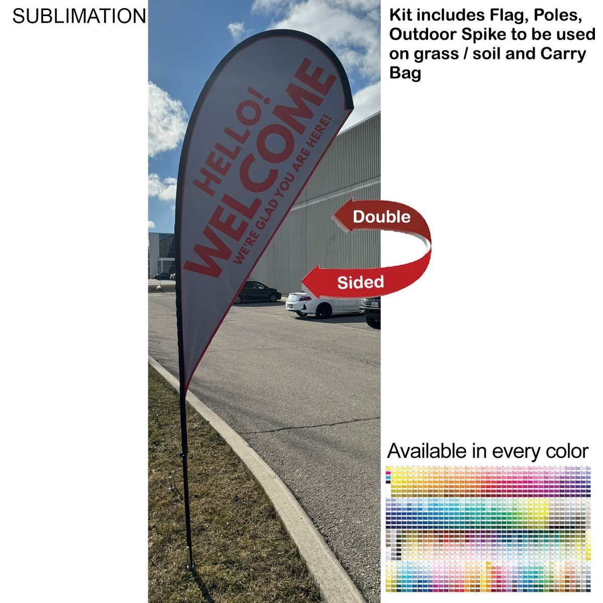 614A3F32F4C5FDD0F03EE1E2331A9D22 9ft Small Double-Sided Teardrop Flag Kit 9' Small Tear Drop Flag Kit, Full Color Graphics Double Sided, Outdoor Spike base and Bag Included